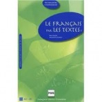 LE FRANCAIS PAR LES TEXTES 1 Livre de l´éleve