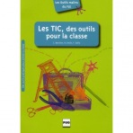 LES TIC, DES OUTILS POUR LA CLASSE Presses Universitaires de Grenoble (PUG)