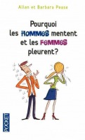 POURQUOI LES HOMMES MENTENT ET LES FEMMES PLEURENT?