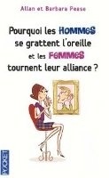POURQUOI LES HOMMES SE GRATTENT L´OREILLE ET LES FEMMES TOURNENT LEUR ALLIANCE?