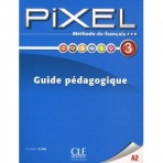 PIXEL 3 GUIDE PÉDAGOGIQUE