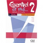 ESSENTIEL ET PLUS... 2 Cahier d´exercices