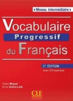 VOCABULAIRE PROGRESSIF DU FRANCAIS: NIVEAU INTERMEDIAIRE - Livre + CD audio, 2. edice