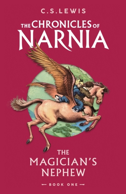 Chronicles of Narnia 1 Magician´s Nephew Harper Collins UK