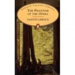 The Phantom of the Opera (Penguin Popular Classics)