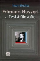 Edmund Husserl a česká filosofie Nakladatelství Olomouc s.r.o