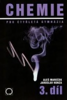Chemie pro čtyřletá gymnázia 3. díl