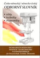 ČESKO-NĚMECKÝ, NĚMECKO-ČESKÝ ODBORNÝ SLOVNÍK VĚDY, TECHNIKY, EKONOMIKY