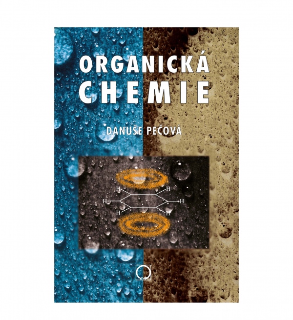 Organická chemie (pro gymnázia) Nakladatelství Olomouc s.r.o