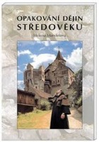 Opakování dějin středověku a raného novověku