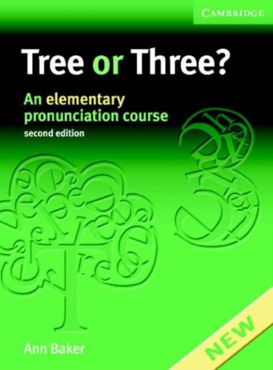 Tree or Three? An Elementary Pronunciation Course (2nd Edition) with Audio CDs (3) Cambridge University Press