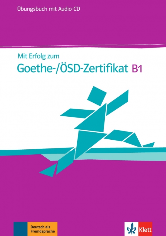 Mit Erfolg zum Goethe/ÖSD-Zertifikat B1 – Übungsbuch + Audio CD Klett nakladatelství