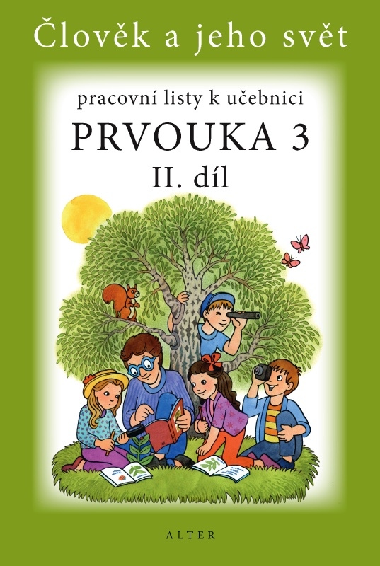 PRACOVNÍ LISTY k učebnici Prvouka 3 - 2. díl