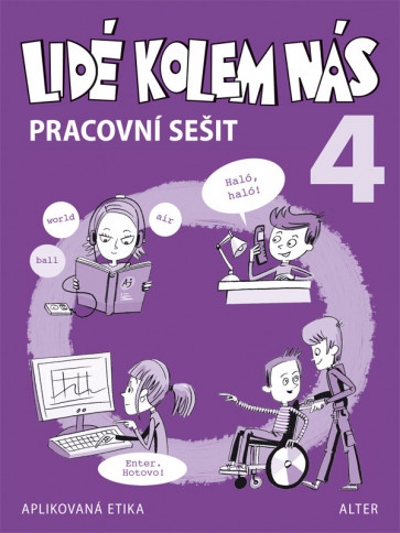 PRACOVNÍ SEŠIT k učebnici LIDÉ KOLEM NÁS/ Etika 4 (092934)