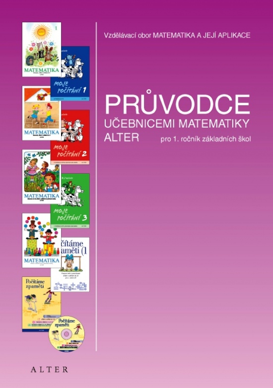 PRŮVODCE učebnicemi MATEMATIKY ALTER pro 1. ročník (092704)