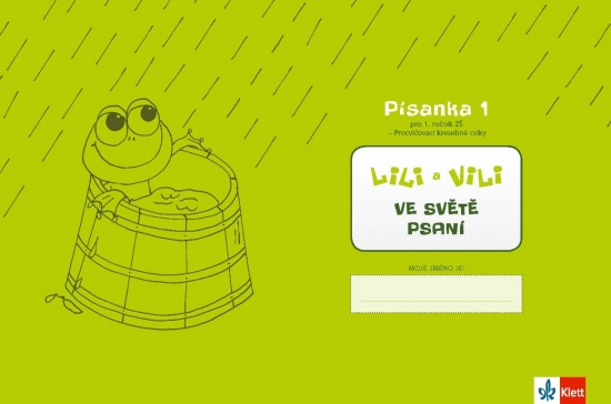 LILI A VILI VE SVĚTĚ PSANÍ. PÍSANKA 1 PRO 1. ROČNÍK ZŠ