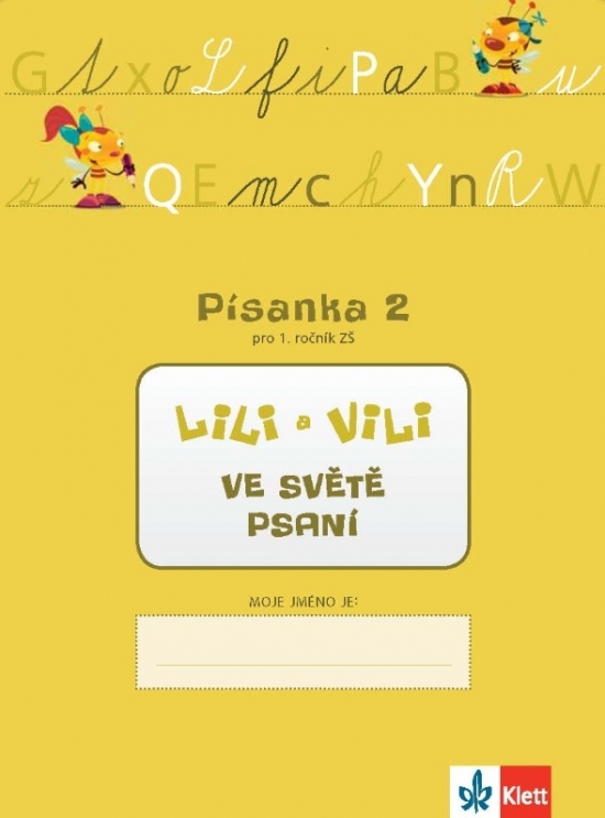 LILI A VILI VE SVĚTĚ PSANÍ. PÍSANKA 2 PRO 1. ROČNÍK ZŠ