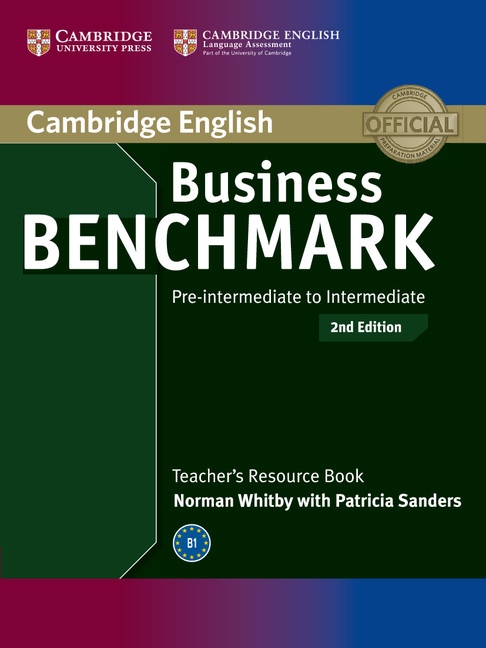Business Benchmark Pre-Intermediate to Intermediate (2nd Edition) BULATS and Business Preliminary Teacher´s Resource Book