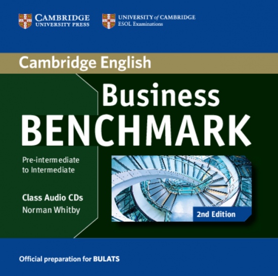 Business Benchmark Pre-Intermediate to Intermediate (2nd Edition) BULATS Class Audio CDs (2) Cambridge University Press