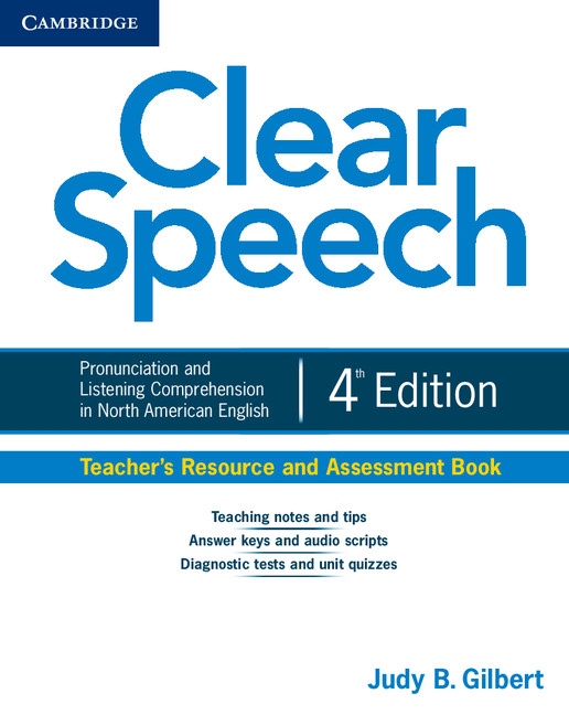 Clear Speech 4th ed. Teacher´s Resource and Assessment Book