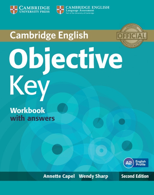 Objective Key 2nd Edition Workbook with answers Cambridge University Press