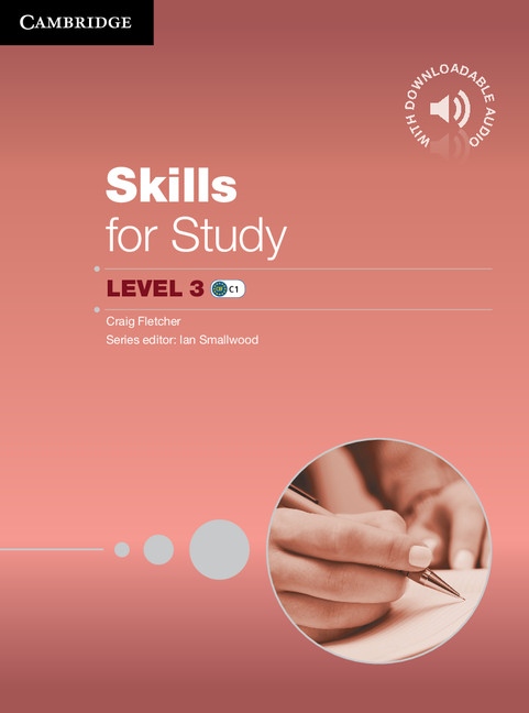 Skills for Study 3 (B2-C1) Student´s Book with Downloadable Audio Cambridge University Press