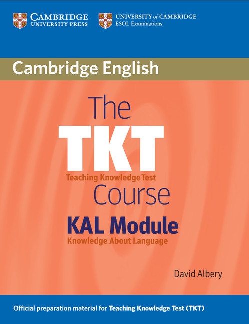 The TKT Course KAL Module Cambridge University Press