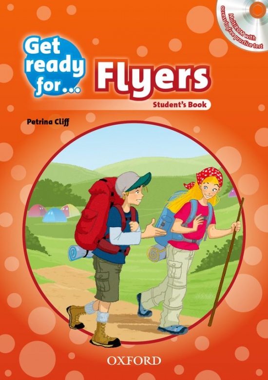 Get Ready for Flyers: Student´s Book with Audio CD Oxford University Press