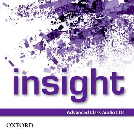 Insight Advanced Class Audio CDs (3) Oxford University Press