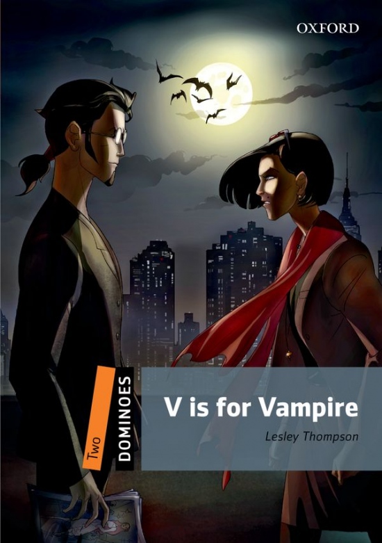 Dominoes 2 (New Edition) V is For Vampire Oxford University Press