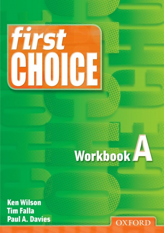 First Choice Workbook A Oxford University Press