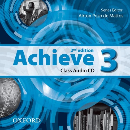 Achieve 3 (2nd Edition) Class CD (3) Oxford University Press