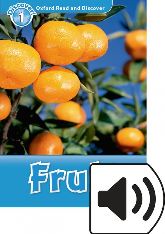 Oxford Read and Discover 1 Fruit with Mp3 Pack Oxford University Press