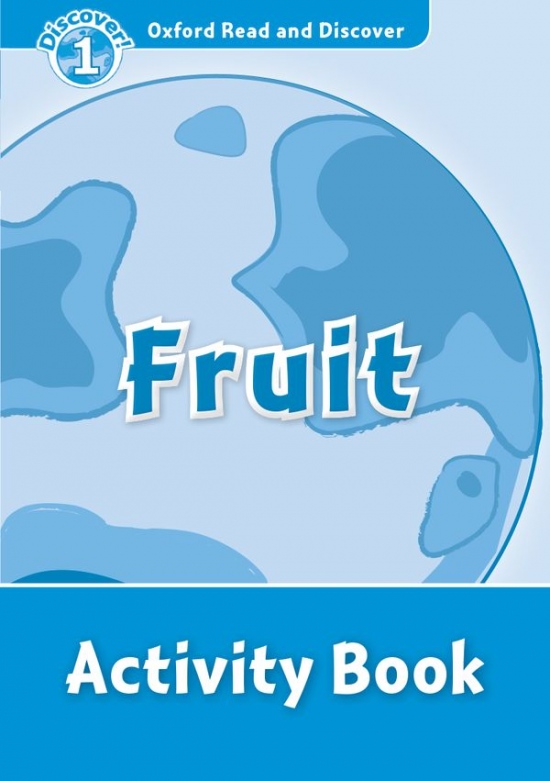 Oxford Read and Discover 1 Fruit Activity Book Oxford University Press