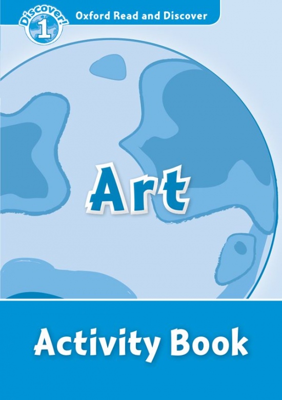 Oxford Read and Discover 1 Art Activity Book Oxford University Press