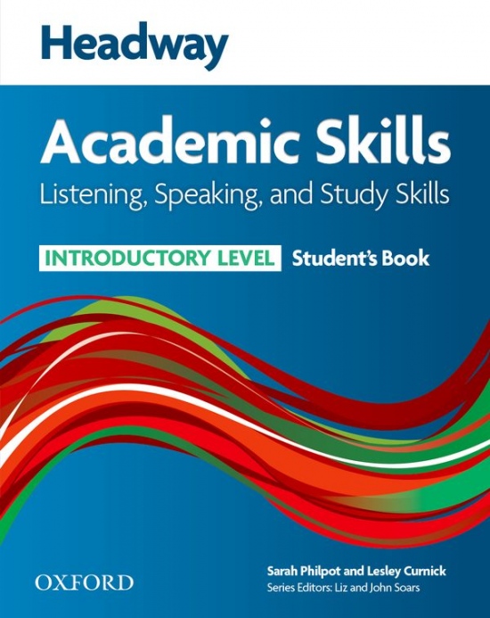 Headway Academic Skills Introductory Listening, Speaking and Study Skills Student´s Book Oxford University Press