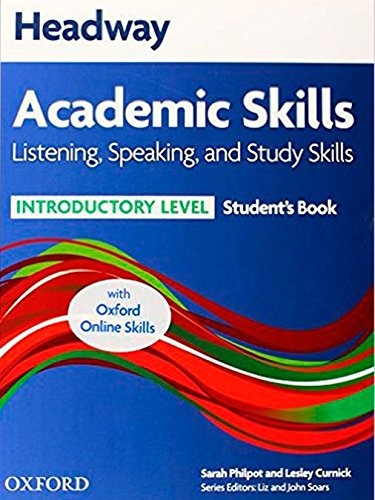 Headway Academic Skills Introductory Listening, Speaking and Study Skills Student´s Book with Online Practice Oxford University Press