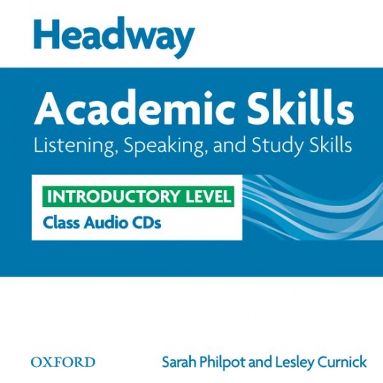 Headway Academic Skills Introductory Listening, Speaking and Study Skills Class Audio CDs (2) Oxford University Press