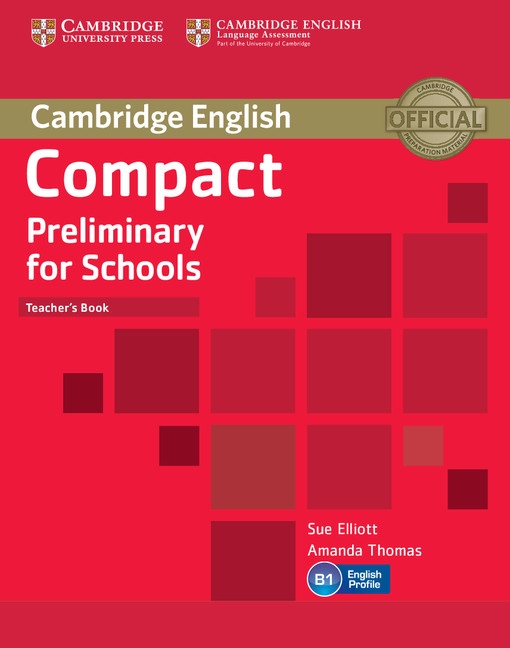 Compact Preliminary for Schools Teacher´s Book