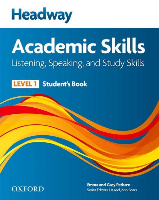 Headway Academic Skills 1 Listening, Speaking and Study Skills Student´s Book with Online Practice Oxford University Press