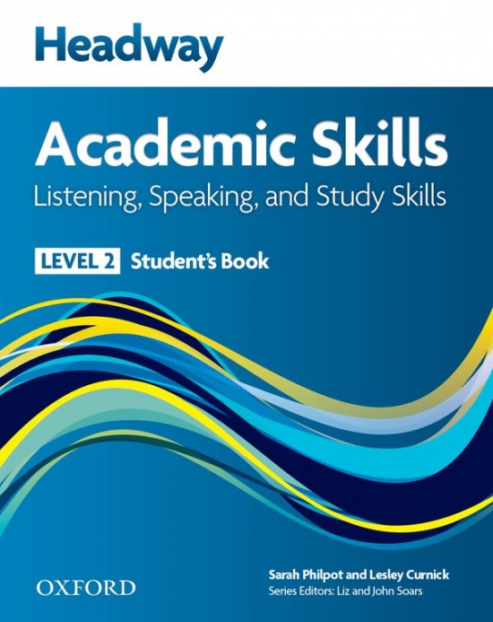 Headway Academic Skills 2 Listening, Speaking and Study Skills Student´s Book with Online Practice Oxford University Press