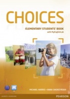 Choices Elementary Student´s Book with MyLab Internet Access Code Pearson