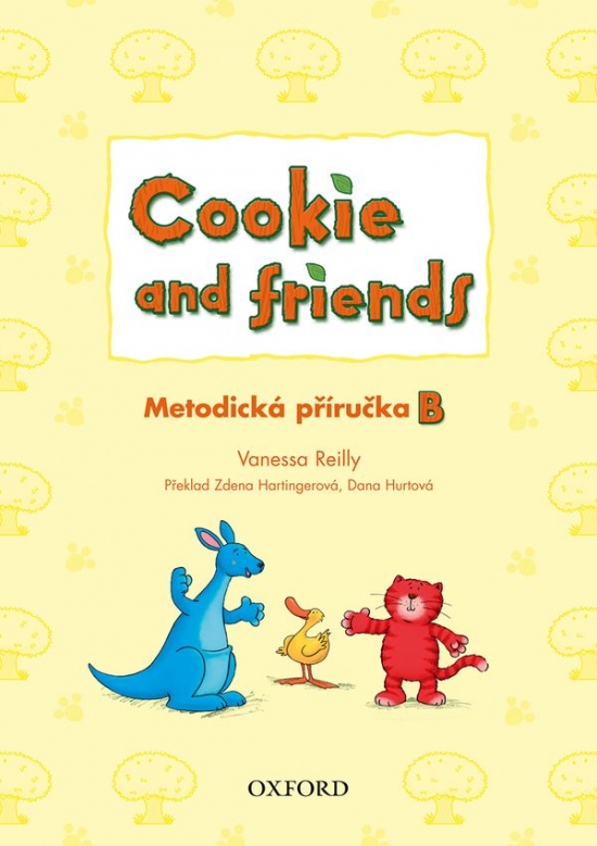 Cookie and Friends B Teacher´s Book Czech Edition Oxford University Press
