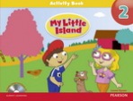 My Little Island 2 Activity Book with Songs a Chants Audio CD Pearson