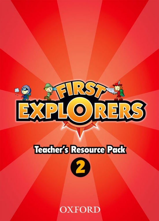 First Explorers 2 Teacher´s Resource Pack Oxford University Press