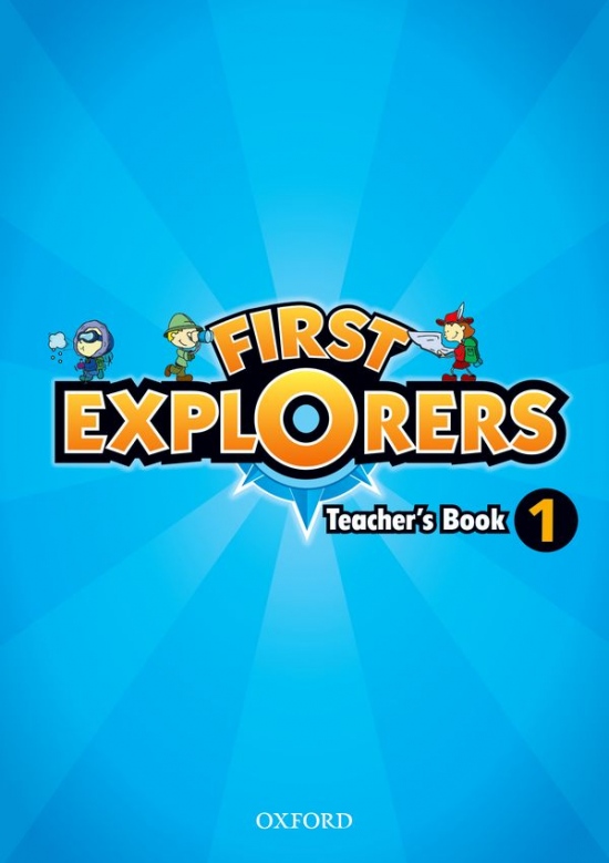 First Explorers 1 Teacher´s Book Oxford University Press