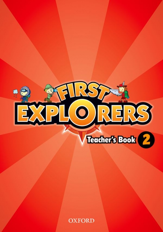 First Explorers 2 Teacher´s Book Oxford University Press
