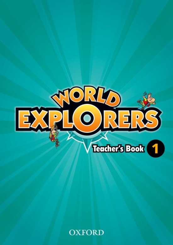World Explorers 1 Teacher´s Book Oxford University Press