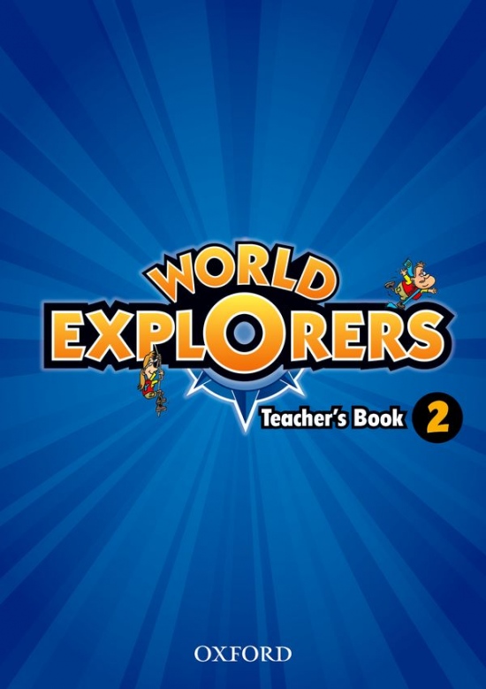 World Explorers 2 Teacher´s Book Oxford University Press