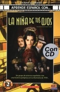 Aprende espanol con ... Nivel 2 (A2) La nina de tus ojos - Libro + CD